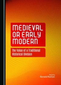 cover of the book Medieval or Early Modern : The Value of a Traditional Historical Division