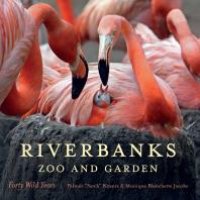 cover of the book Riverbanks Zoo and Garden : Forty Wild Years