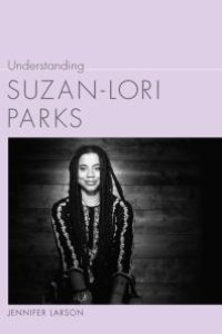 cover of the book Understanding Suzan-Lori Parks