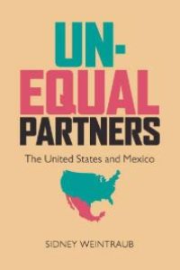 cover of the book Unequal Partners : The United States and Mexico