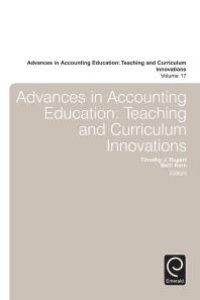 cover of the book Advances in Accounting Education: Teaching and Curriculum Innovations