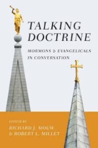 cover of the book Talking Doctrine : Mormons and Evangelicals in Conversation