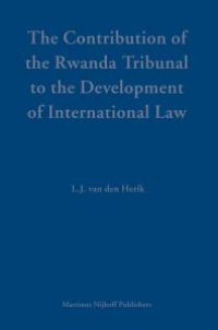 cover of the book The Contribution of the Rwanda Tribunal to the Development of International Law