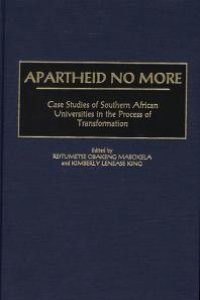 cover of the book Apartheid No More : Case Studies of Southern African Universities in the Process of Transformation