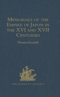 cover of the book Memorials of the Empire of Japon in the XVI and XVII Centuries