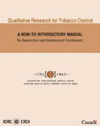 cover of the book Qualitative Research for Tobacco Control : A How-to Introductory Manual for Researchers and Development Practitioners