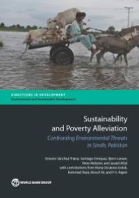 cover of the book Sustainability and Poverty Alleviation : Confronting Environmental Threats in Sindh, Pakistan