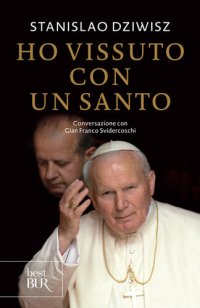 cover of the book Ho vissuto con un santo