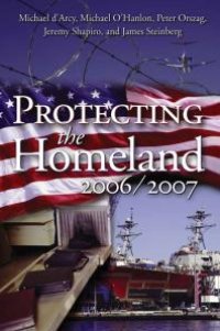 cover of the book Protecting the Homeland 2006/2007