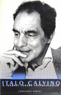 cover of the book Italo Calvino: A Journey toward Postmodernism