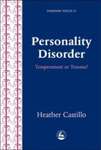 cover of the book Personality Disorder : Temperament or Trauma?