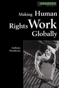 cover of the book Making Human Rights Work Globally