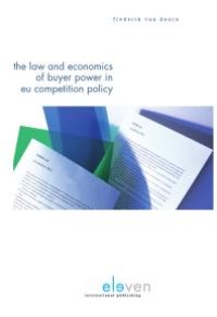 cover of the book The Law and Economics of Buyer Power in EU Competition Policy