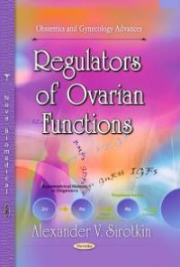 cover of the book Regulators of Ovarian Functions