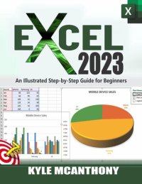 cover of the book EXCEL 2023: An Illustrated Step-by-Step Guide for Beginners