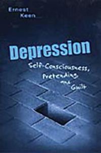 cover of the book Depression : Self-Consciousness, Pretending, and Guilt