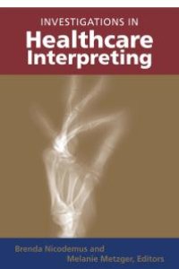 cover of the book Investigations in Healthcare Interpreting