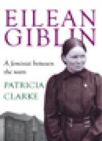 cover of the book Eilean Giblin : A Feminist Between the Wars