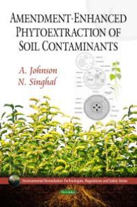 cover of the book Amendment-Enhanced Phytoextraction of Soil Contaminants