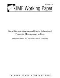 cover of the book Fiscal Decentralization and Public Subnational Financial Management in Peru