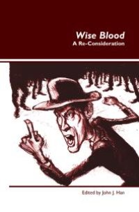 cover of the book Wise Blood : A Re-Consideration