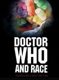 cover of the book Doctor Who and Race