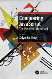 cover of the book Conquering JavaScript: The Practical Handbook