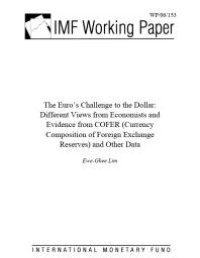 cover of the book Euro's Challenge to the Dollar : Different Views from Economists and Evidence from COFER (Currency Composition of Foreign Exchange Reserves) and Other Data