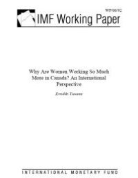 cover of the book Why are Women Working So Much More in Canada? An International Perspective