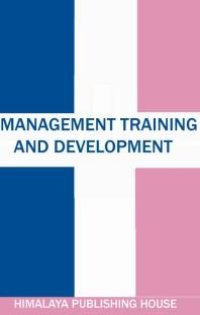 cover of the book Management Training and Development : An Evaluation