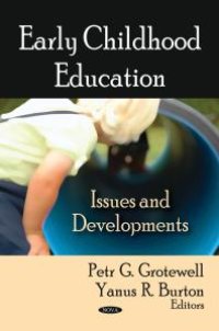 cover of the book Early Childhood Education: Issues and Developments : Issues and Developments