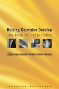 cover of the book Helping Countries Develop : The Role of Fiscal Policy