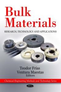 cover of the book Bulk Materials: Research, Technology and Applications : Research, Technology and Applications