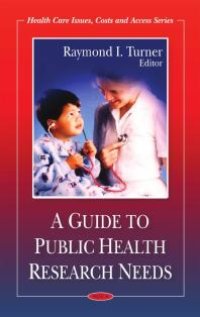 cover of the book Guide to Public Health Research Needs