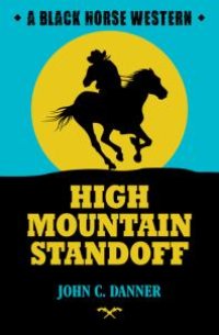 cover of the book High Mountain Standoff