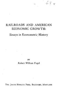 cover of the book Railroads and American Economic Growth