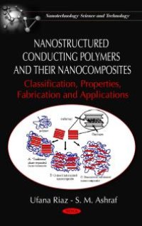 cover of the book Nanostructured Conducting Polymers and their Nanocomposites: Classification, Properties, Fabrication and Applications : Classification, Properties, Fabrication and Applications