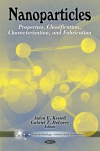 cover of the book Nanoparticles: Properties, Classification, Characterization, and Fabrication : Properties, Classification, Characterization, and Fabrication