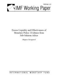 cover of the book Excess Liquidity and the Effectiveness of Monetary Policy : Evidence from Sub-Saharan Africa