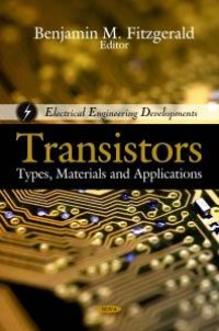 cover of the book Transistors: Types, Materials and Applications : Types, Materials and Applications