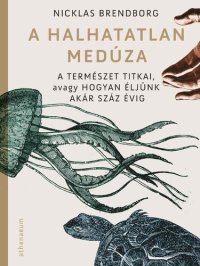 cover of the book A halhatatlan meduza