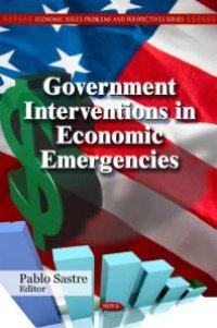 cover of the book Government Interventions in Economic Emergencies