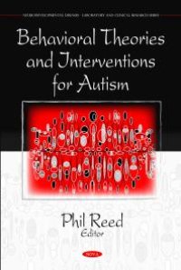 cover of the book Behavioral Theories and Interventions for Autism