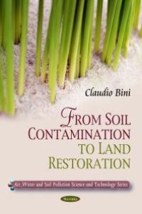 cover of the book From Soil Contamination to Land Restoration