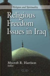 cover of the book Religious Freedom Issues in Iraq