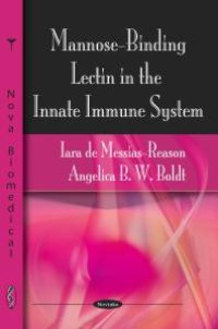 cover of the book Mannose-Binding Lectin in the Innate Immune System