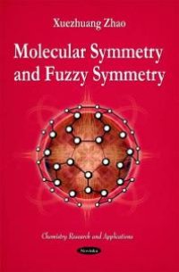 cover of the book Molecular Symmetry and Fuzzy Symmetry