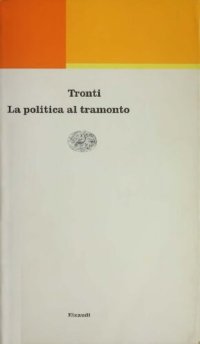 cover of the book La politica al tramonto