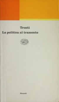 cover of the book La politica al tramonto