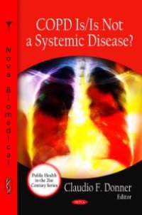 cover of the book COPD Is/Is Not a Systemic Disease?